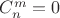 $C_n^m=0$