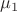 $\[{\mu _1}\]$