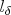$l_{\delta}$