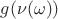 $g(\nu(\omega))$