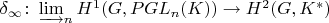 $ \delta_{\infty} \colon  \varinjlim_n H^{1}(G, PGL_{n}(K)) \to H^{2} (G,K^{*})$