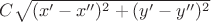 $C\sqrt{(x'-x'')^2+(y'-y'')^2}$