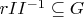 $r I I^{-1} \subseteq G$