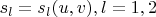 $s_l=s_l(u,v),l=1,2$