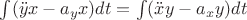 $\int(\ddot{y}x-a_yx)dt=\int(\ddot{x}y-a_xy)dt$