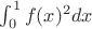 \int_{0}^{1}{f(x)^{2}dx}