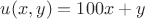 $ u(x,y) = 100x+y$