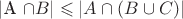 |A \cap B| \leqslant |A \cap (B\cup C)|