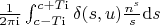$\frac{1}{2\pi\mathrm{i}}\int_{c-T\mathrm{i}}^{c+T\mathrm{i}}\delta(s,u)\frac{n^s}{s}\mathrm{d}s$