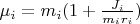 $\mu_i = m_i (1+ \frac{J_i}{m_i r_i})$