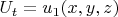 $U_t=u_1(x,y,z)$