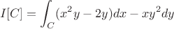$$
I[C]=\int_C (x^2y-2y)dx-xy^2dy
$$