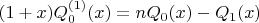 $\displaystyle (1+x)Q_0^{(1)}(x)=nQ_0(x)-Q_1(x)$