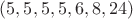 $(5,5,5,5,6,8,24)$