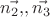 $\vec{n_2,},\vec{n_3}$