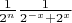 ${1\over 2^n}{1\over 2^{-x}+2^x}$