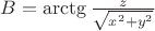 $B = \arctg{\frac{z}{\sqrt{x^2+y^2}}}$