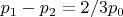 $p_1-p_2=2/3p_0$