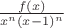 $\frac{f(x)}{x^n(x-1)^n}$