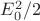 $E^2_{0}/2$ $E^2_{0}/2$