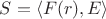 $S = \left<F(r), E \right>$