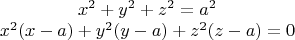 \begin{eqnarray}
\nonumber
$$\eqalign{
  & {x^2} + {y^2} + {z^2} = {a^2}  \cr 
  & {x^2(x-a)} + {y^2(y-a)} + {z^2(z-a)} = 0 \cr} $$
\end{eqnarray}