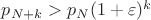 $p_{N+k}>p_{N}(1+\varepsilon)^k$