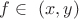 $f\in\ (x,y)$