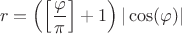 $$r=\left( \left[ \frac{\varphi}{\pi}\right] + 1 \right)|\cos(\varphi)|$$