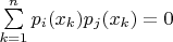 $\sum\limits_{k=1}^n p_i(x_k)p_j(x_k)=0$