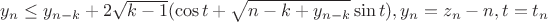 $y_n\le y_{n-k}+2\sqrt{k-1}(\cos t +\sqrt{n-k+y_{n-k}}\sin t), y_n=z_n-n, t=t_n$