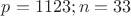 $p=1123;n=33$