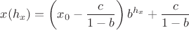 $$x(h_x) = \left(x_0 - \frac{c}{1-b}\right) b^{h_x} + \frac{c}{1-b}$$