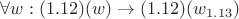 $\forall w: (1.12)(w) \rightarrow (1.12)(w_{1.13})$