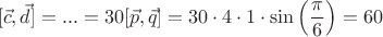 $$[\vec{c}, \vec{d}]= ...= 30 [\vec{p}, \vec{q}] = 30 \cdot 4 \cdot 1 \cdot \sin \left ( \frac{\pi}{6} \right) = 60$$