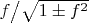 $f\big/\sqrt{1\pm f^2}$