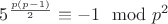 $5^\frac{p(p-1)}{2} \equiv -1 \mod p^2$