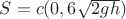 $S = c(0,6\sqrt{2gh})$