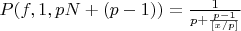 $P(f,1,pN+(p-1))=\frac {1} {p+\frac {p-1} {[x/p]}}$