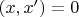 $(x,x')=0$