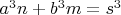 $a^3n+b^3m=s^3$