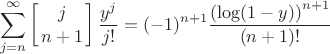 $$\sum_{j=n}^\infty \left[{j\atop n+1}\right] \frac{y^j}{j!} = (-1)^{n+1} \frac{\left(\log (1-y)\right)^{n+1}}{(n+1)!}$$