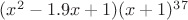 $(x^2-1.9x+1)(x+1)^{37}$