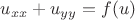 $u_{xx} + u_{yy} = f(u)$