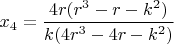 $x_4=\dfrac{4r(r^3-r-k^2)}{k(4r^3-4r-k^2)}$