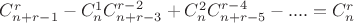 $C_{n+r-1}^{r}-C_{n}^{1}C_{n+r-3}^{r-2}+C_{n}^{2}C_{n+r-5}^{r-4}-....=C_{n}^{r}$