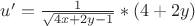 $u'=\frac{1}{\sqrt{4x+2y-1}}*(4+2y)$