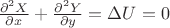 $\frac {\partial^2 X } {\partial x} + \frac {\partial^2 Y } {\partial y} = \Delta U = 0 $