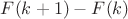 $F(k+1)-F(k)$