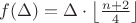 $f(\Delta) =\Delta\cdot \left\lfloor \frac{n+2}{4}\right\rfloor$